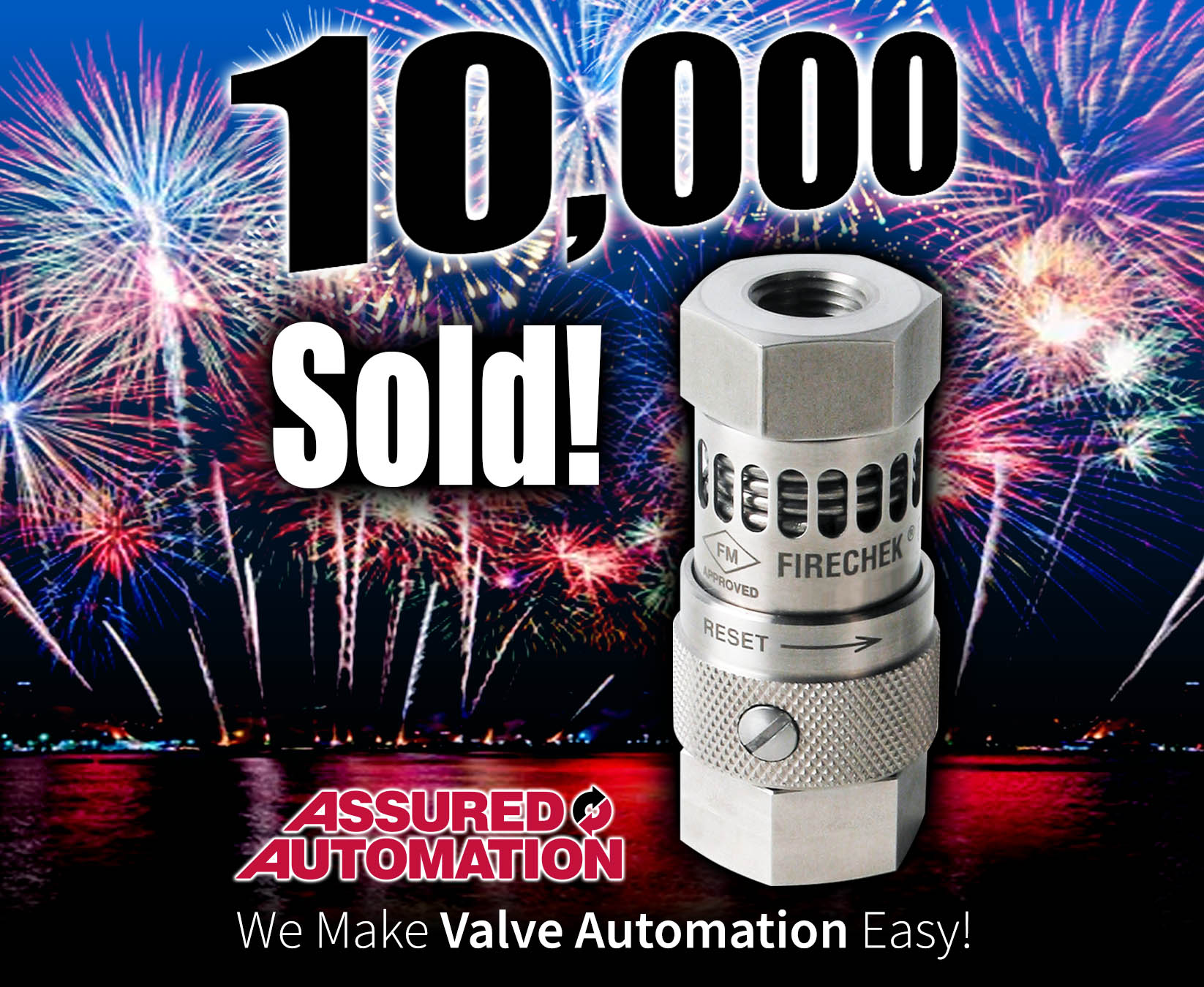 Over 10,000 FireChek® Valves Sold!